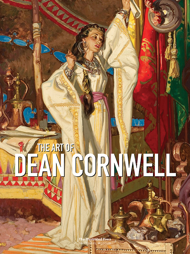 The Art of Dean Cornwell Standard Edition | The Illustrated Press